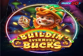 buildinevenmorebucks