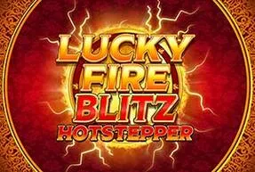 luckyfireblitzhotstepper